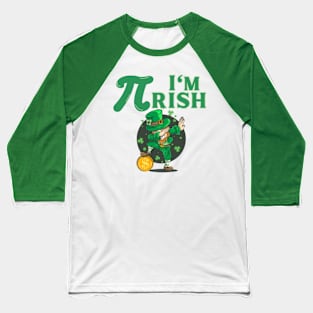 St Patricks Day Pirish Baseball T-Shirt